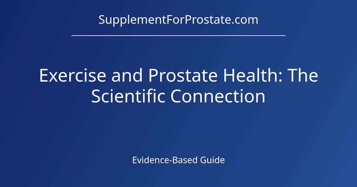Exercise and Prostate Health: The Complete Guide