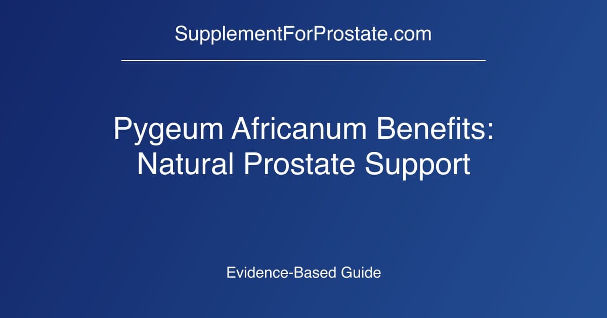 Pygeum Side Effects: Safety Profile, Interactions, and Who Should Skip It (2026)